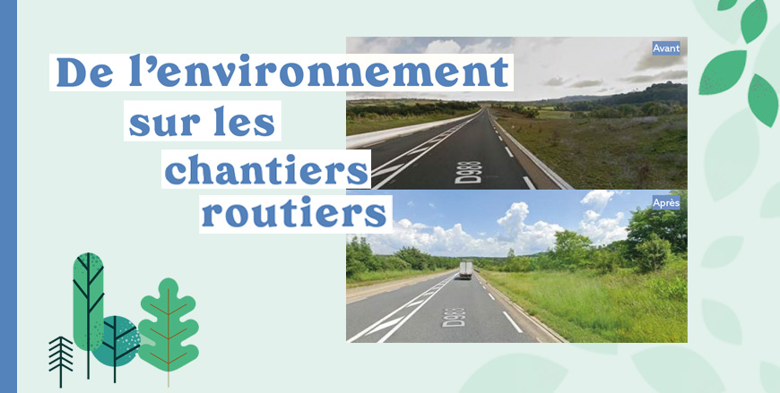 De l’environnement sur les chantiers routiers de l’Aveyron - Déviation de Curlande De l’environnement sur les chantiers routiers de l’Aveyron - Déviation de Curlande