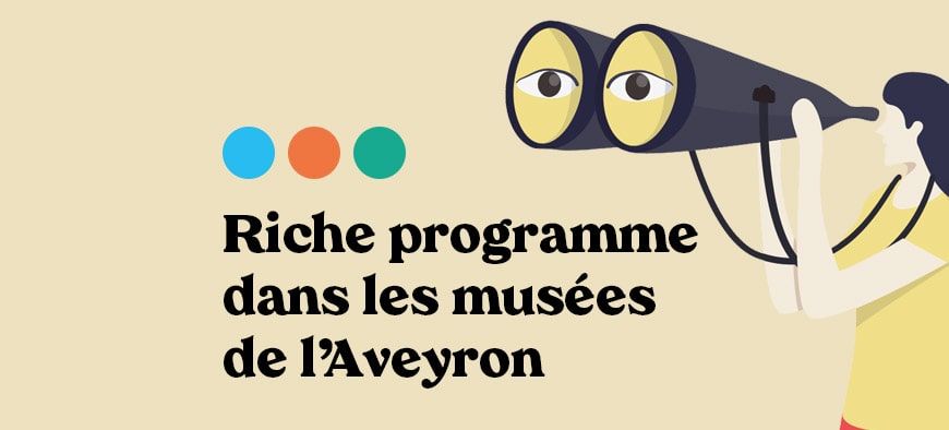 Musées départementaux de l'Aveyron Musées départementaux de l'Aveyron