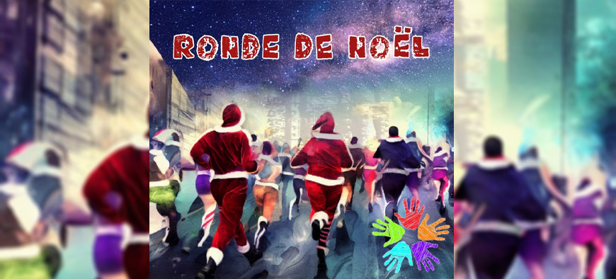 La Ronde de Noel 2024 La Ronde de Noel 2024