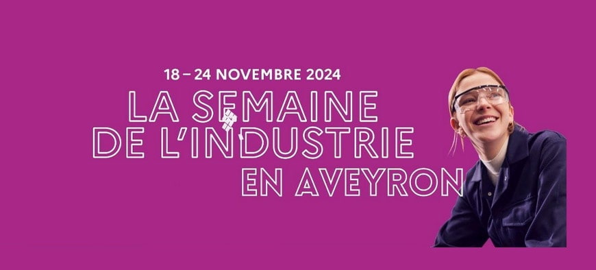 Semaine de l'industrie en Aveyron Semaine de l'industrie en Aveyron