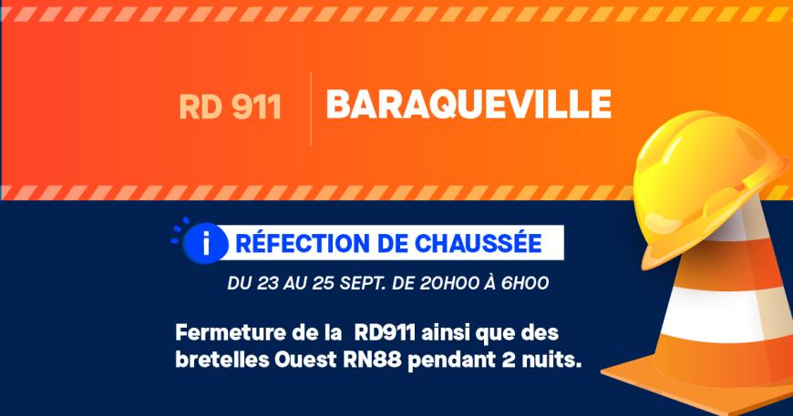 Fermeture de la RD 911 ainsi que des bretelles Ouest RN 88 pendant 2 nuits du 23 au 25 septembre de 20h à 6h00.