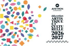 ÉDUCATION ARTISTIQUE ET CULTURELLE 2026 - 2027