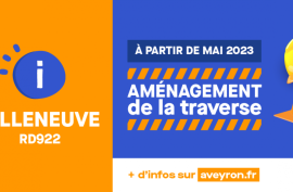 Infos travaux : aménagement de la traverse de Villeneuve d’Aveyron sur la RD922