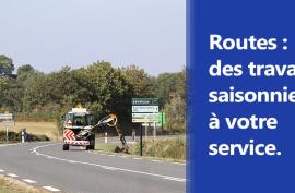 Routes : des travaux saisonniers à votre service