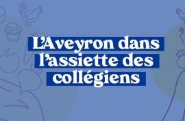 L’Aveyron dans l’assiette des collégiens
