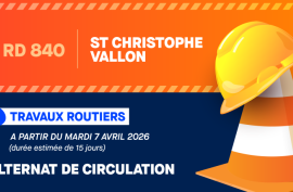 Travaux routiers RD840 St Christophe Vallon - à partir du 7 avril 2026 - alternant de circulation